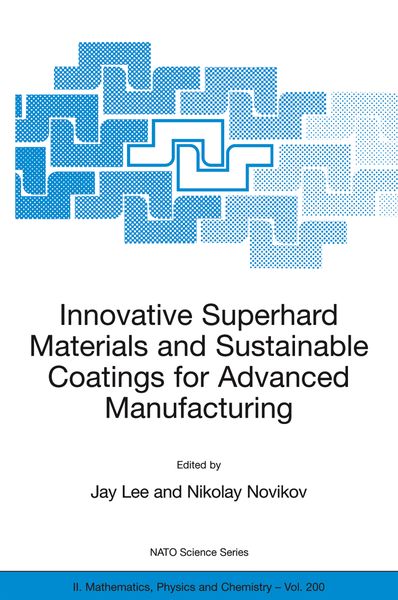 Produktbild: Innovative Superhard Materials and Sustainable Coatings for Advanced Manufacturing
