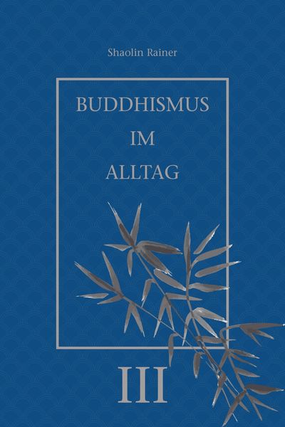 Produktbild: Buddhismus im Alltag III