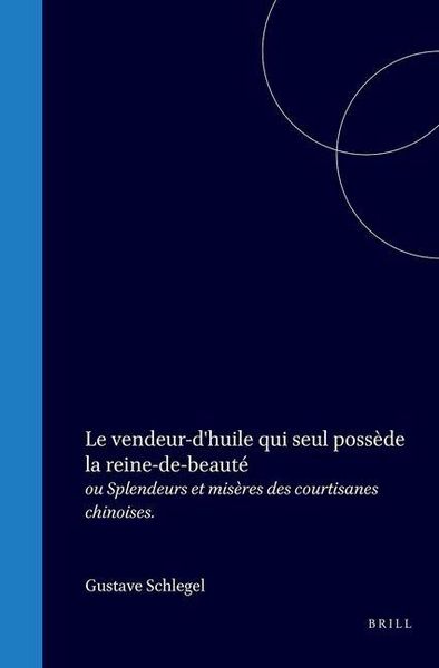 Produktbild: Le Vendeur-d'Huile Qui Seul Possède La Reine-De-Beauté