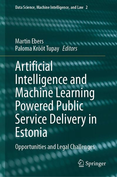 Produktbild: Artificial Intelligence and Machine Learning Powered Public Service Delivery in Estonia