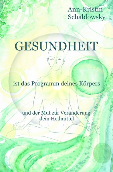 Produktbild: Die Gesundheits-Trilogie / Gesundheit ist das Programm deines K&ouml;rpers
