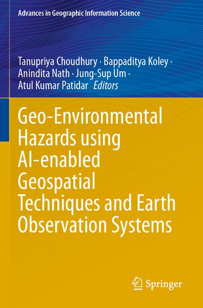 Produktbild: Geo-Environmental Hazards using AI-enabled Geospatial Techniques and Earth Observation Systems