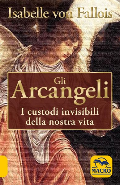 Produktbild: Gli arcangeli. I custodi invisibili della nostra vita