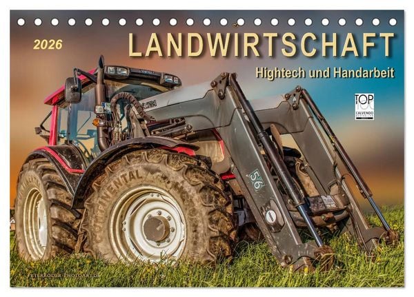 Produktbild: Landwirtschaft - Hightech und Handarbeit (Tischkalender 2026 DIN A5 quer), CALVENDO Monatskalender