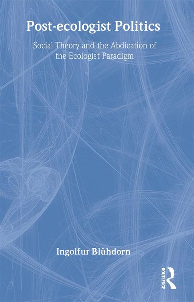 Produktbild: Post-Ecologist Politics