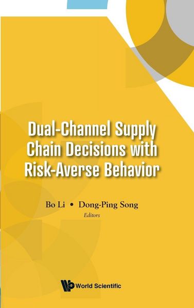 Produktbild: Dual-Channel Supply Chain Decisions Risk-Averse Behavior