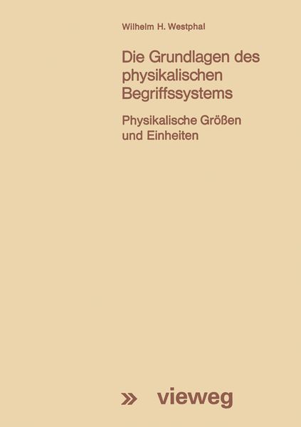 Produktbild: Die Grundlagen des physikalischen Begriffssystems