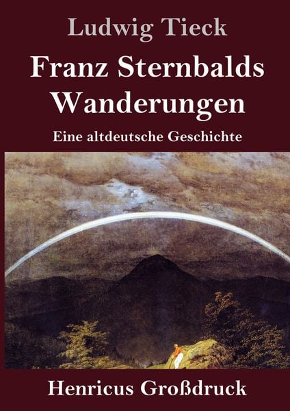Produktbild: Franz Sternbalds Wanderungen (Gro&szlig;druck)