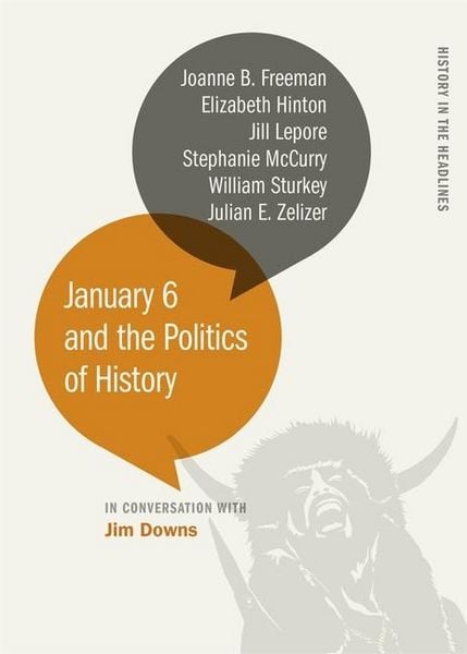 Produktbild: January 6 and the Politics of History