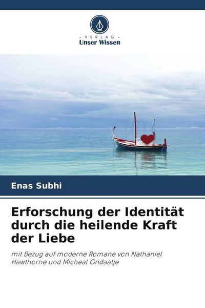 Produktbild: Erforschung der Identit&auml;t durch die heilende Kraft der Liebe
