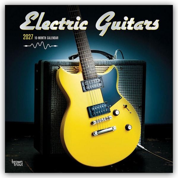 Produktbild: Electric Guitars &ndash; Elektrische Gitarren 2027 &ndash; 16-Monatskalender