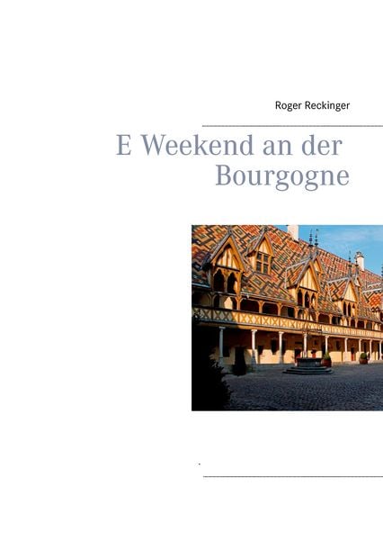 Produktbild: E Weekend an der Bourgogne