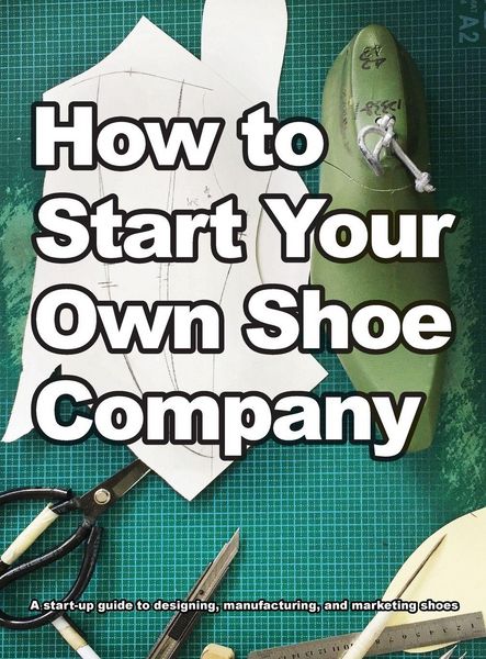 Produktbild: How To Start Your Own Shoe Company