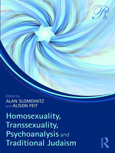 Produktbild: Homosexuality, Transsexuality, Psychoanalysis and Traditional Judaism