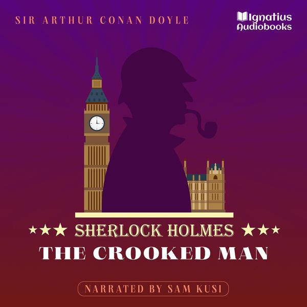 The Crooked Man - Arthur Conan Doyle, Audio, 9783991625032