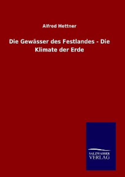 Die Gewässer des Festlandes - Die Klimate der Erde