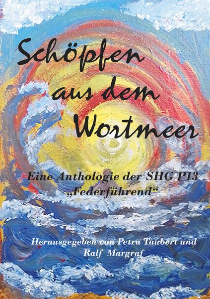 Schöpfen aus dem Wortmeer, Taschenbuch von , BoD – Books on Demand, 9783695102020