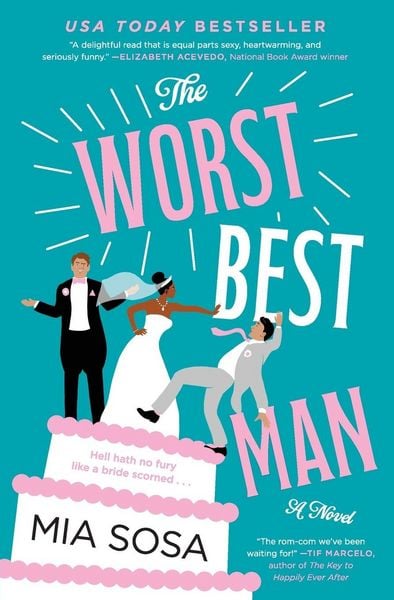 The Worst Best Man, Taschenbuch von Mia Sosa, Harper Collins Publ. USA, 978-0-06-290987-9