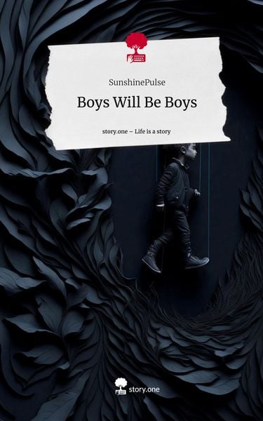 Produktbild: Boys Will Be Boys. Life is a Story - story.one