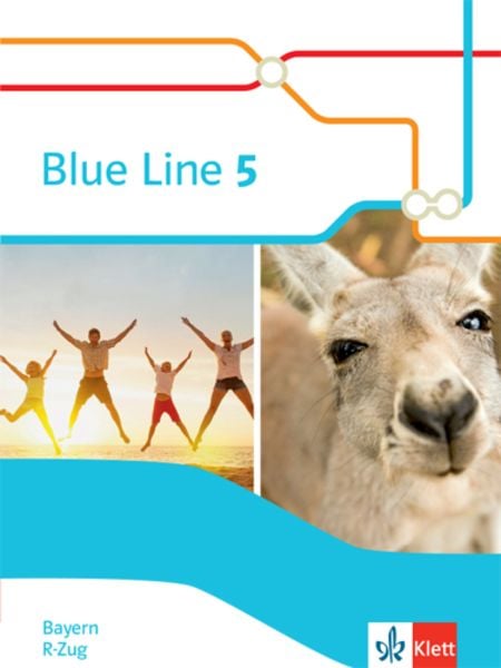 Blue Line 5 R-Zug. Ausgabe Bayern, Gebundene Ausgabe von , Klett Schulbuchverlag, 978-3-12-548265-4