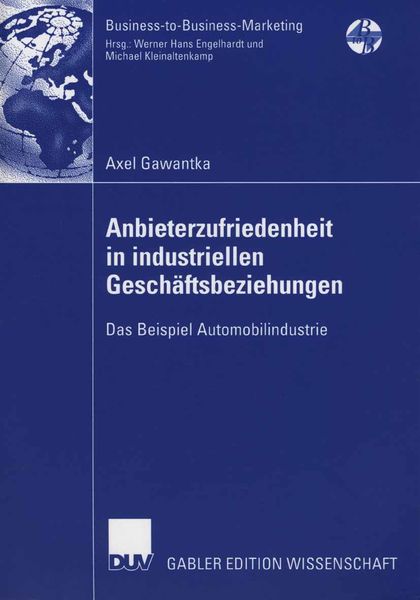 Produktbild: Anbieterzufriedenheit in industriellen Gesch&auml;ftsbeziehungen