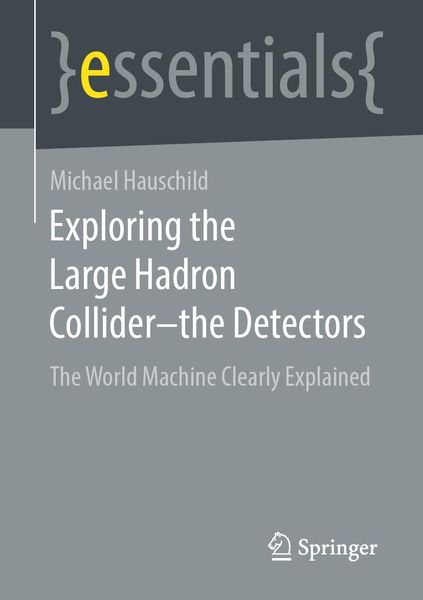 Produktbild: Exploring the Large Hadron Collider - the Detectors