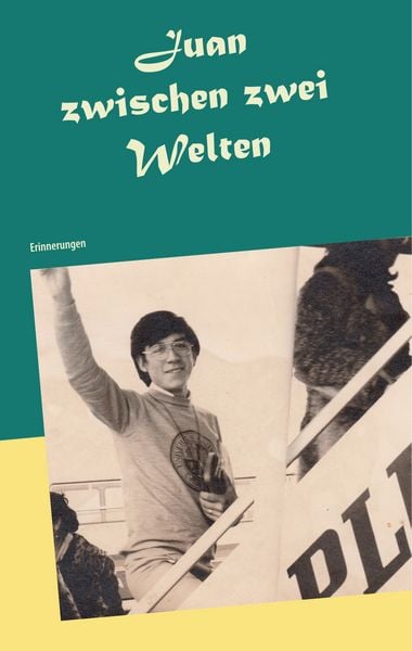 Produktbild: Juan zwischen zwei Welten