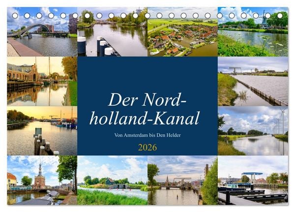 Produktbild: Der Nordholland-Kanal (Tischkalender 2026 DIN A5 quer), CALVENDO Monatskalender