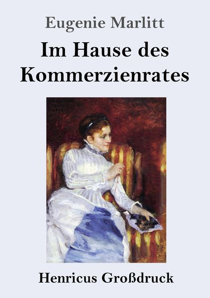 Produktbild: Im Hause des Kommerzienrates (Gro&szlig;druck)