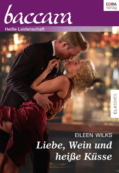 Produktbild: Liebe, Wein und hei&szlig;e K&uuml;sse