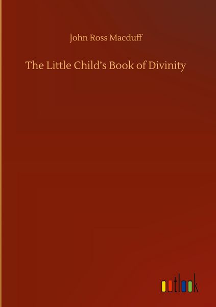 Produktbild: The Little Child's Book of Divinity