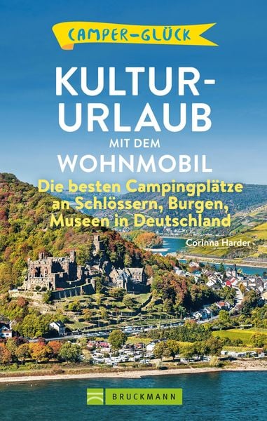 Produktbild: Campergl&uuml;ck Kultur-Urlaub mit dem Wohnmobil
