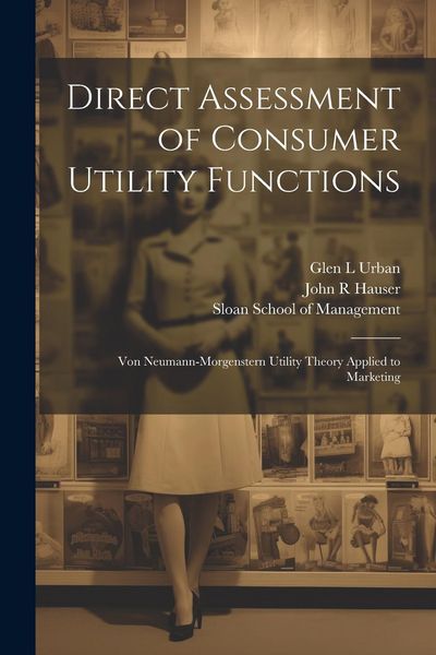 Produktbild: Direct Assessment of Consumer Utility Functions