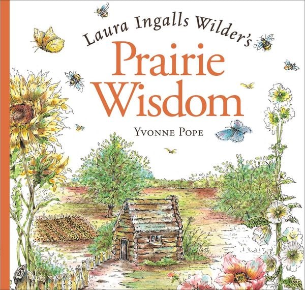 Produktbild: Laura Ingalls Wilder's Prairie Wisdom