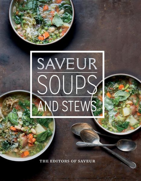 Produktbild: Saveur: Soups & Stews