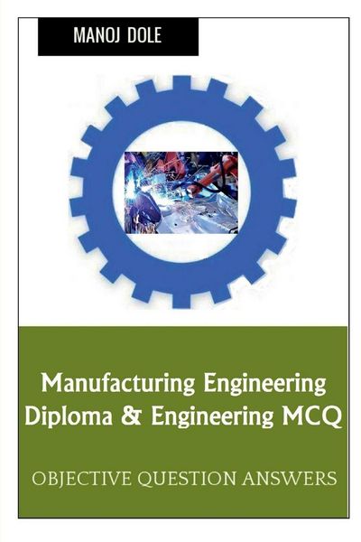 Produktbild: Manufacturing Engineering Diploma & Engineering MCQ