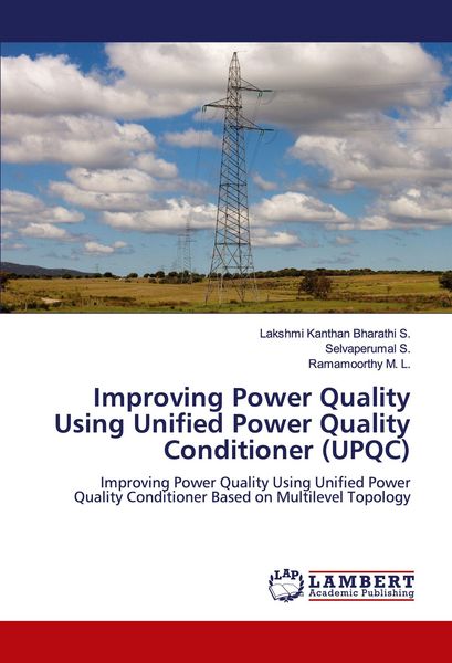 Produktbild: Improving Power Quality Using Unified Power Quality Conditioner (UPQC)
