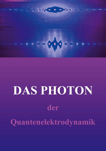 Produktbild: Das "freie" Photon der Quantenelektrodynamik