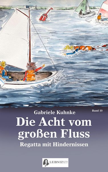Produktbild: Die Acht vom gro&szlig;en Fluss, Bd. 10