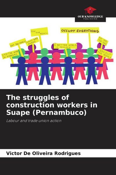 Produktbild: The struggles of construction workers in Suape (Pernambuco)