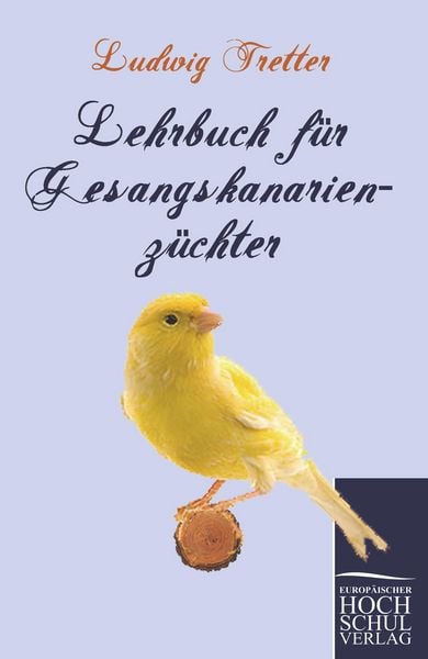 Produktbild: Lehrbuch f&uuml;r Gesangskanarienz&uuml;chter