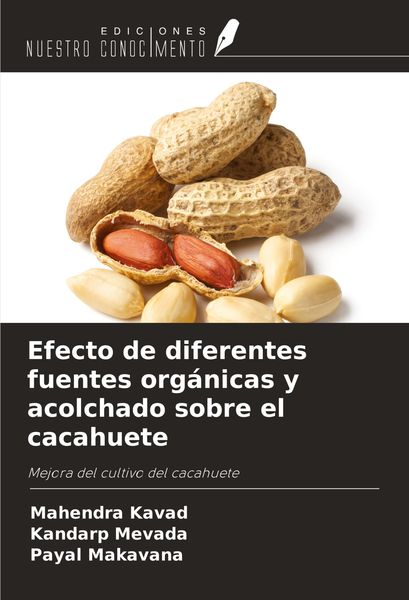 Produktbild: Efecto de diferentes fuentes org&aacute;nicas y acolchado sobre el cacahuete