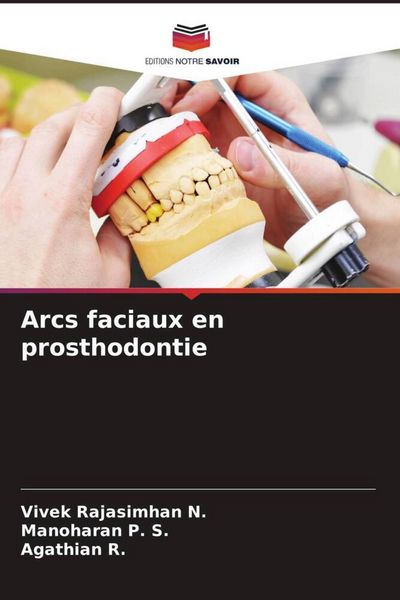 Produktbild: Arcs faciaux en prosthodontie