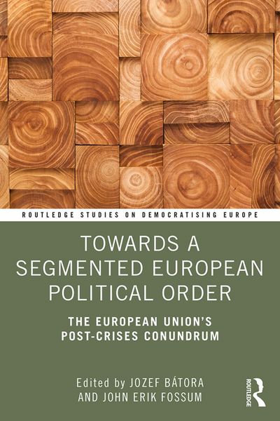Produktbild: Towards a Segmented European Political Order
