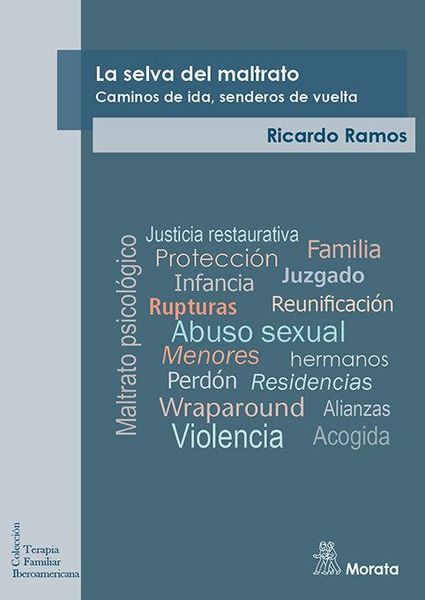 Produktbild: La selva del maltrato. Caminos de ida, senderos de vuelta