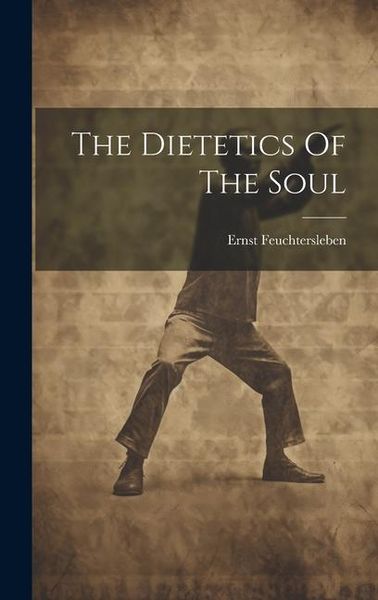 Produktbild: The Dietetics Of The Soul