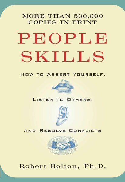 Produktbild: People Skills: How to Assert Yourself, Listen to Others, and Resolve Conflicts