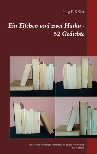 Produktbild: Ein Elfchen und zwei Haiku - 52 Gedichte