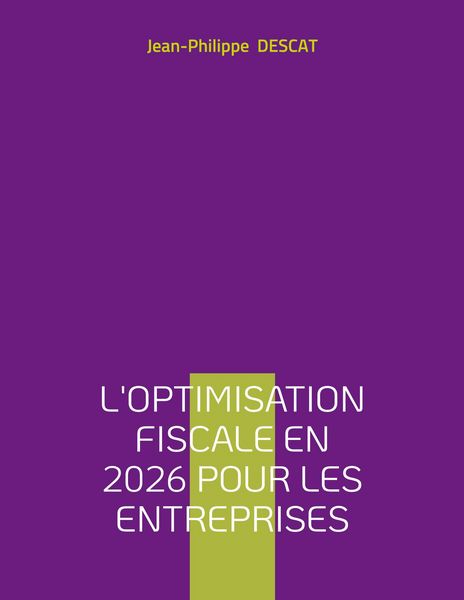 Produktbild: L'optimisation fiscale en 2026 pour les entreprises