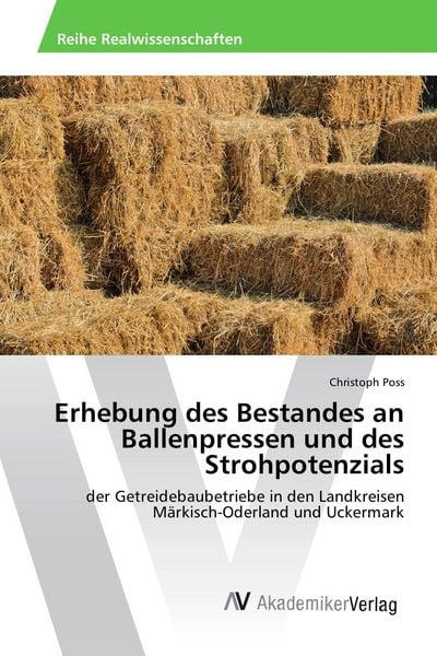 Produktbild: Erhebung des Bestandes an Ballenpressen und des Strohpotenzials